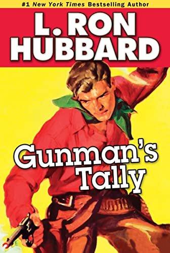Book cover for "Gunman's Tally" by L Ron Hubbard