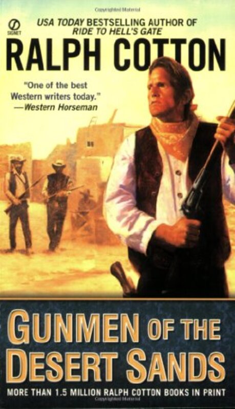Book cover for "Gunmen of the Desert Sands" by Ralph Cotton