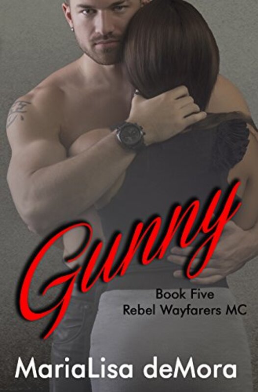 Book cover for "Gunny" by MariaLisa DeMora