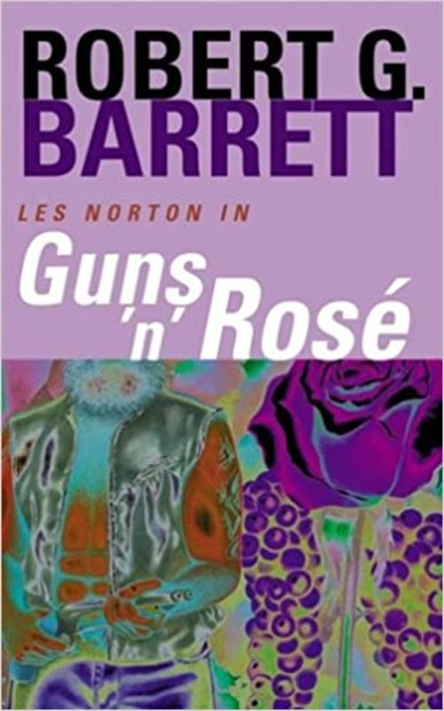 Book cover for "Guns 'N' Rose" by Robert George Barrett