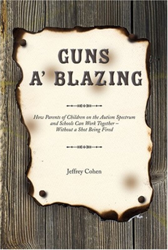 Book cover for "Guns A' Blazing" by Jeffrey Cohen