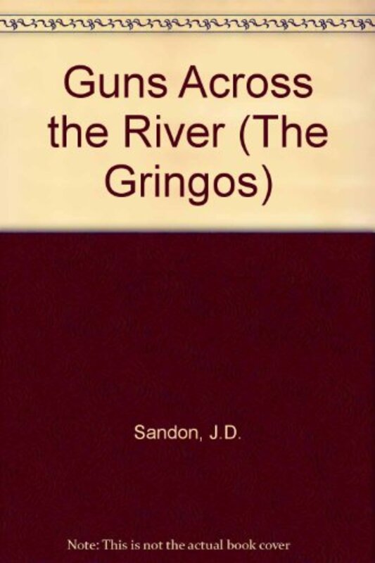 Book cover for "Guns Across the River" by John Harvey