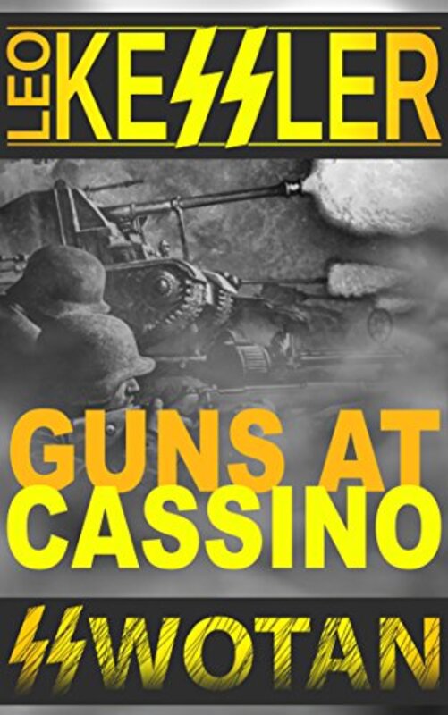 Book cover for "Guns at Cassino" by Leo Kessler