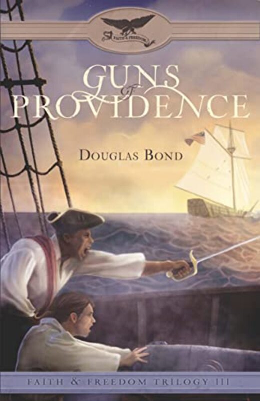Book cover for "Guns of Providence" by Douglas Bond