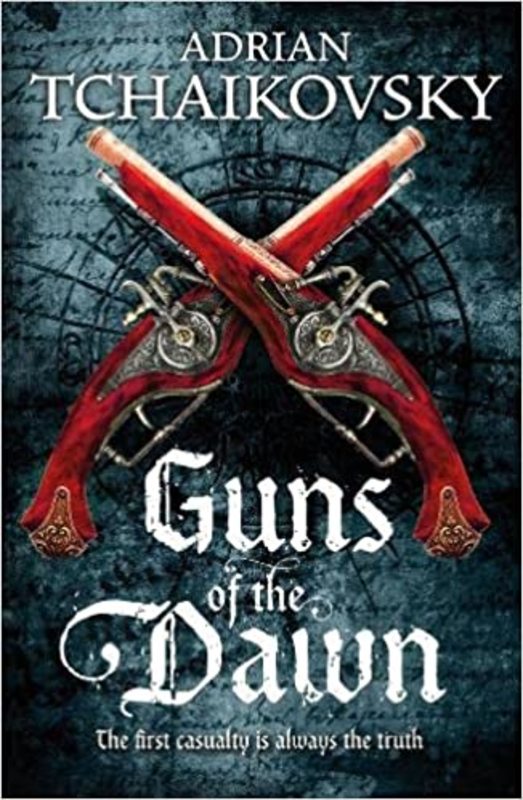Book cover for "Guns of the Dawn" by Adrian Tchaikovsky