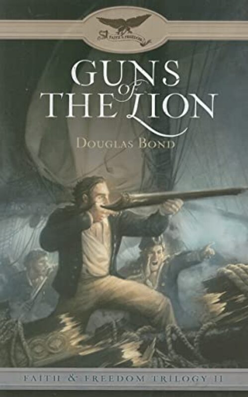 Book cover for "Guns of the Lion" by Douglas Bond
