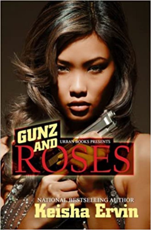 Book cover for "Gunz and Roses" by Keisha Ervin