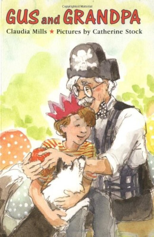 Book cover for "Gus and Grandpa" by Claudia Mills