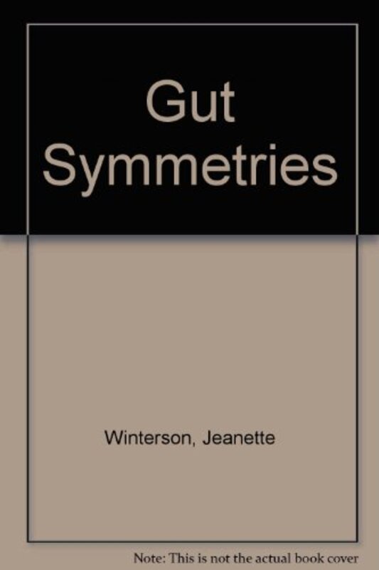 Book cover for "Gut Symmetries" by Jeanette Winterson