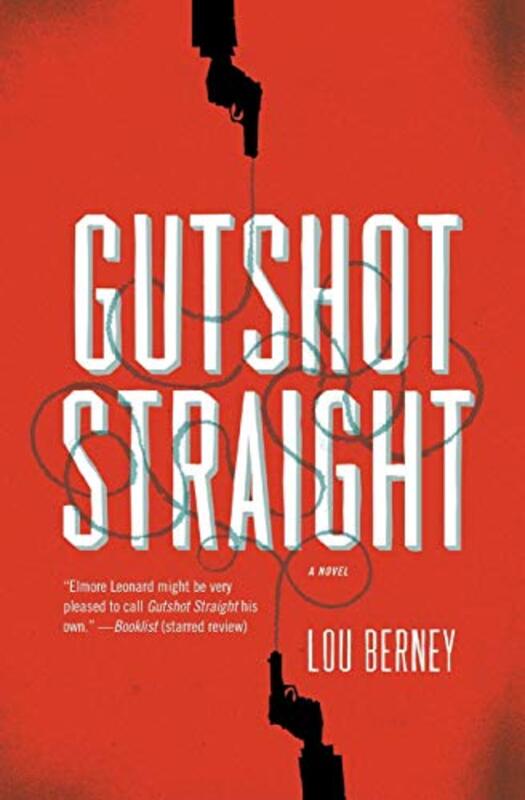 Book cover for "Gutshot Straight" by Lou Berney