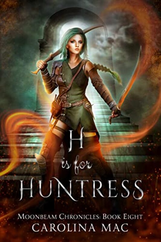 Book cover for "H is for Huntress" by Carolina Mac