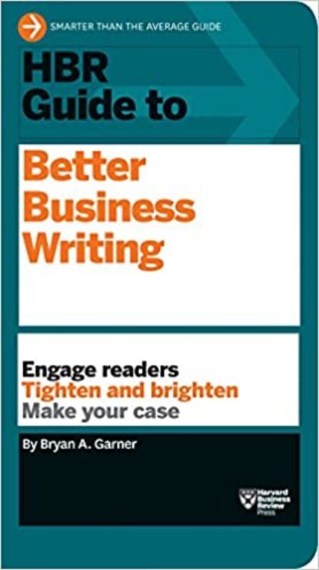 Book cover for "HBR Guide to Better Business Writing" by Bryan Garner