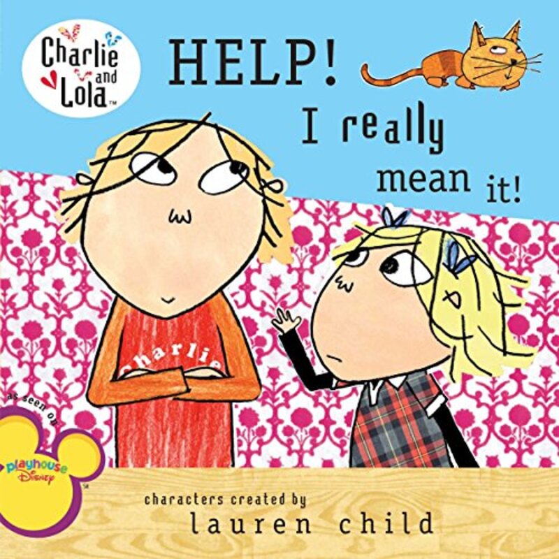 Book cover for "HELP! I Really Mean It!" by Lauren Child