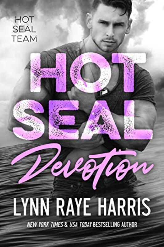 Book cover for "HOT SEAL Devotion" by Lynn Raye Harris