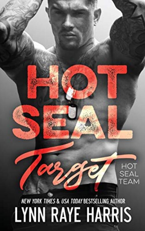 Book cover for "HOT SEAL Target" by Lynn Raye Harris