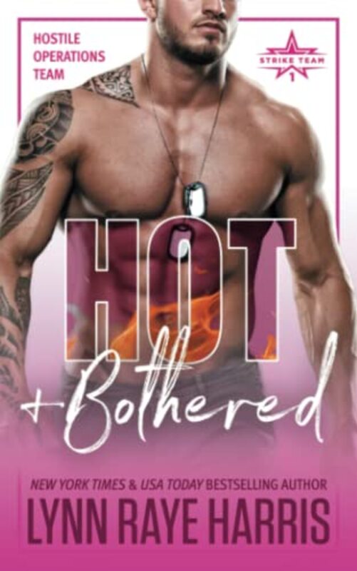 Book cover for "HOT and Bothered" by Lynn Raye Harris
