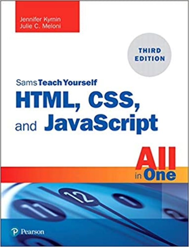 Book cover for "HTML, CSS and JavaScript All in One, Sams Teach Yourself" by Julie C. Meloni