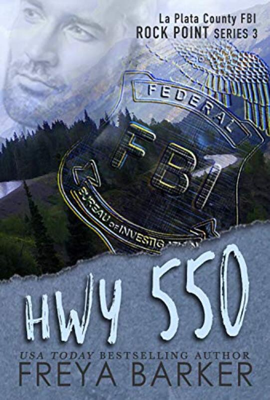 Book cover for "HWY 550" by Freya Barker