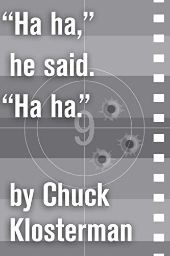 Book cover for "Ha ha," by Chuck Klosterman