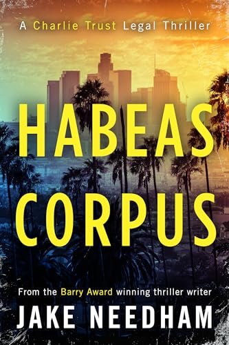Book cover for "Habeas Corpus" by Jake Needham