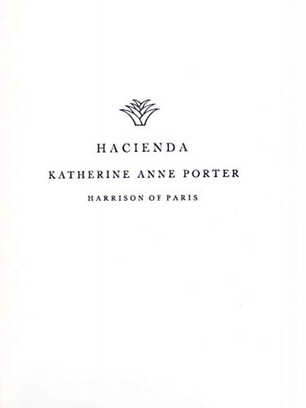 Book cover for "Hacienda" by Katherine Anne Porter