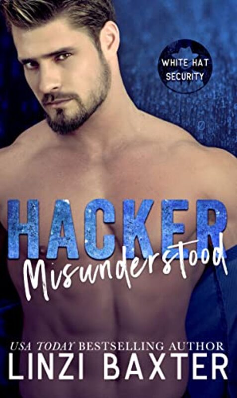 Book cover for "Hacker Misunderstood" by Linzi Baxter
