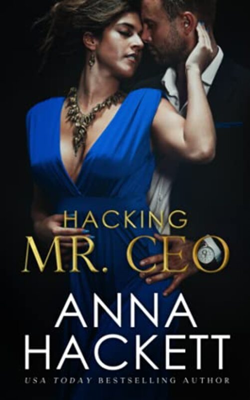 Book cover for "Hacking Mr. CEO" by Anna Hackett
