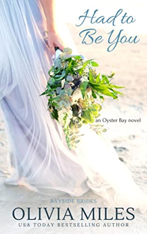 Book cover for "Had to Be You" by Olivia Miles