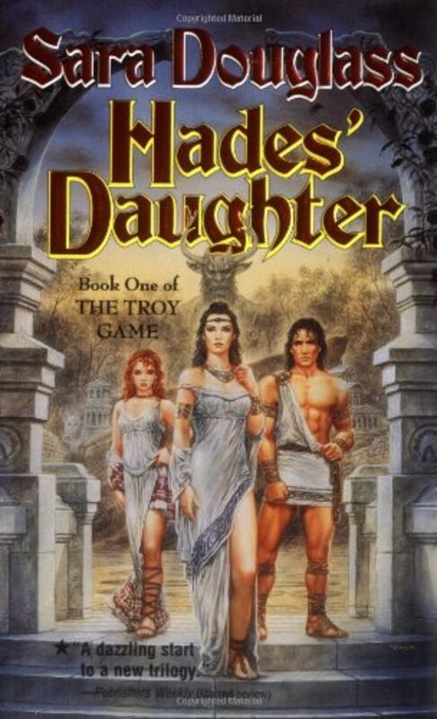 Book cover for "Hades' Daughter" by Sara Douglass