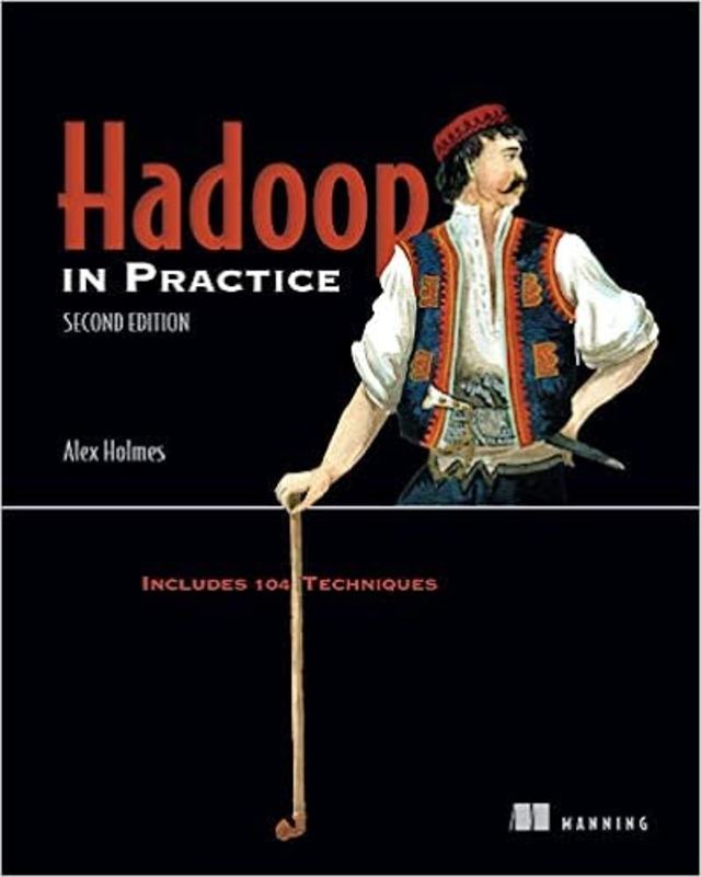 Book cover for "Hadoop in Practice" by Alex Holmes
