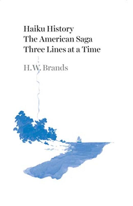 Book cover for "Haiku History" by HW Brands