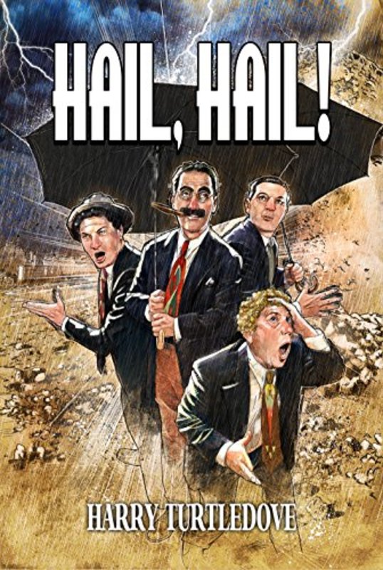 Book cover for "Hail! Hail!" by Harry Turtledove