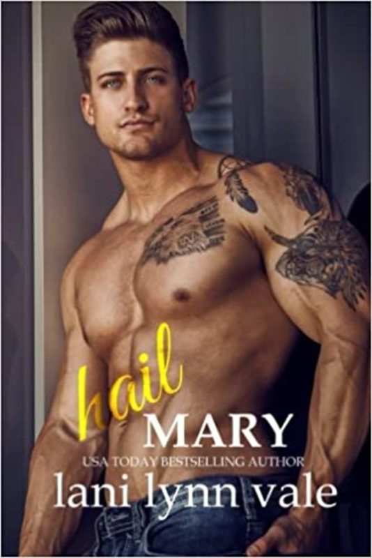 Book cover for "Hail Mary" by Lani Lynn Vale