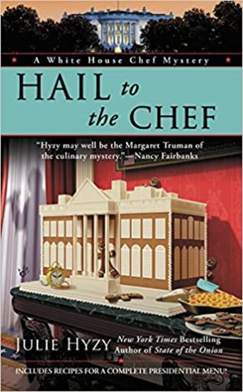 Book cover for "Hail to the Chef" by Julie Hyzy