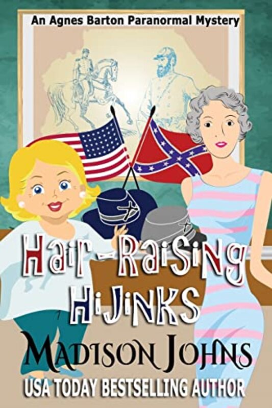 Book cover for "Hair-Raising Hijinks" by Madison Johns