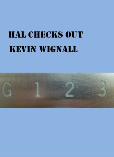 Book cover for "Hal Checks Out" by Kevin Wignall