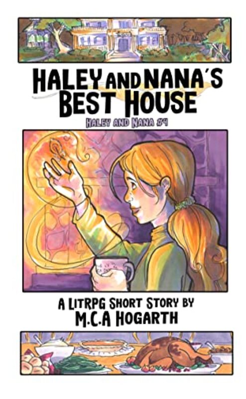Book cover for "Haley and Nana's Best House" by MCA Hogarth