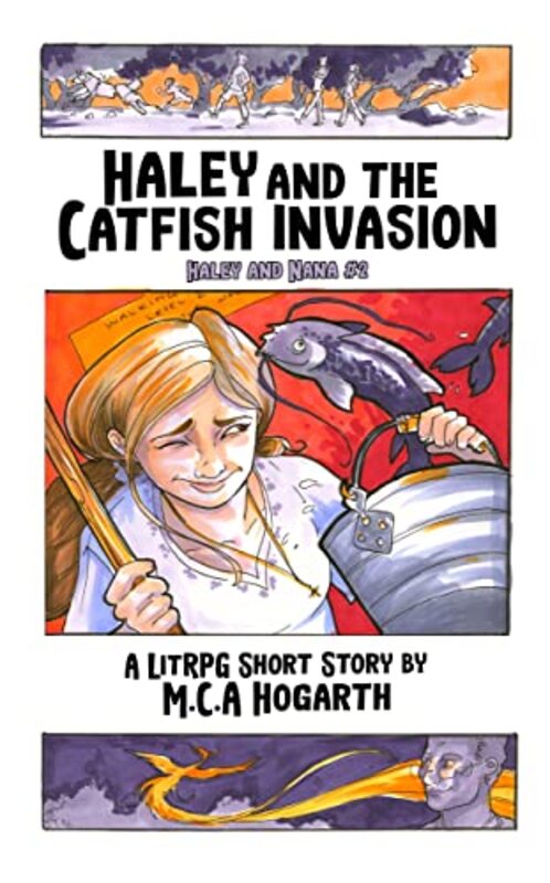 Book cover for "Haley and the Catfish Invasion" by MCA Hogarth