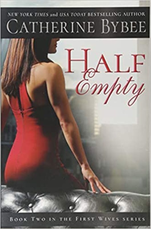 Book cover for "Half Empty" by Catherine Bybee