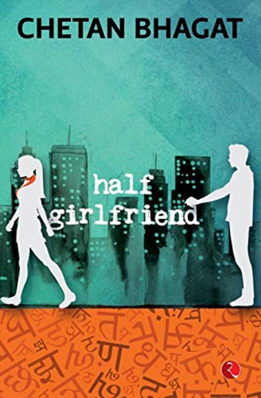 Book cover for "Half Girlfriend" by Chetan Bhagat