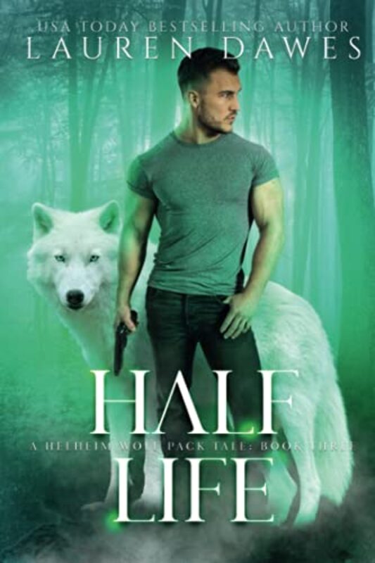 Book cover for "Half Life" by Lauren Dawes