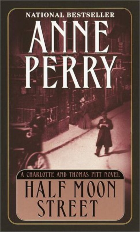 Book cover for "Half Moon Street" by Anne Perry