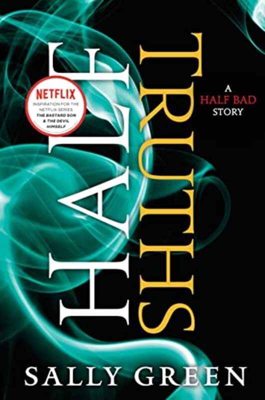 Book cover for "Half Truths" by Sally Green