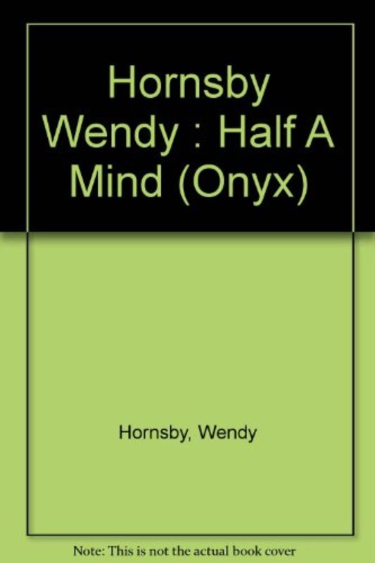 Book cover for "Half a Mind" by Wendy Hornsby