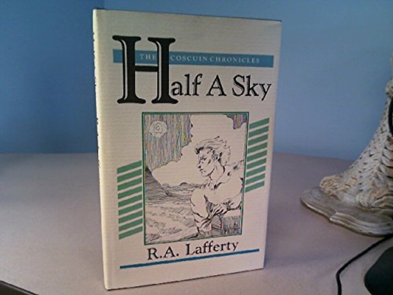 Book cover for "Half a Sky" by RA Lafferty