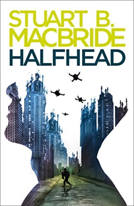 Book cover for "Halfhead" by Stuart MacBride