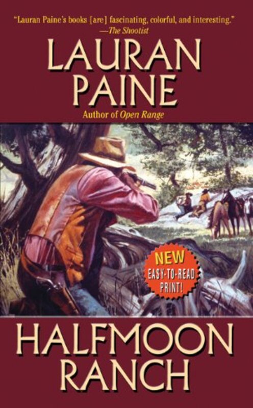 Book cover for "Halfmoon Ranch" by Lauran Paine