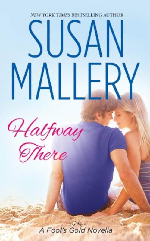 Book cover for "Halfway There" by Susan Mallery