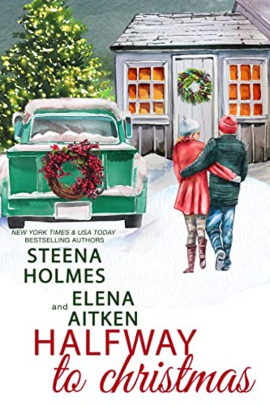 Book cover for "Halfway to Christmas" by Steena Holmes