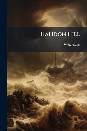 Book cover for "Halidon Hill" by Sir Walter Scott